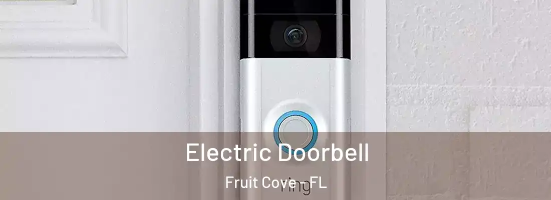 Electric Doorbell Fruit Cove - FL
